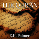 THE QURAN IN ENGLISH BY EDWARD PALMER