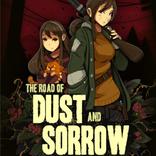 The Road of Dust and Sorrow
