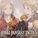 FINAL FANTASY TACTICS - The Ivalice Chronicles