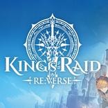 King's Raid RE:VERSE